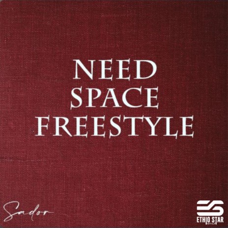 Need Space Freestyle