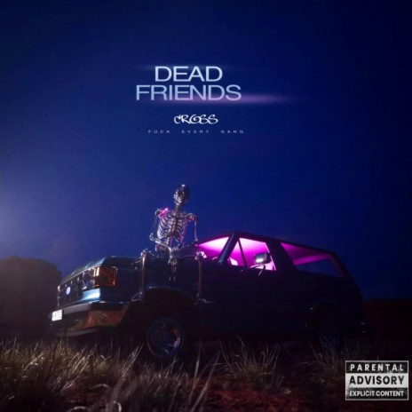 Dead friends | Boomplay Music