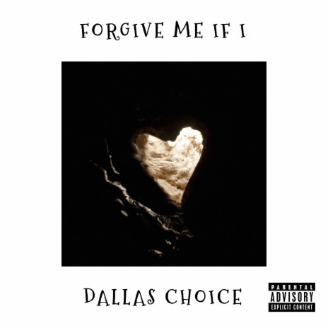 Forgive Me If I | Boomplay Music