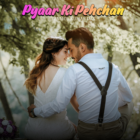 Pyaar Ki Pehchan ft. Anannya Das