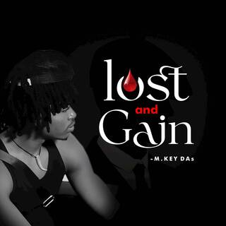 Lost and Gain