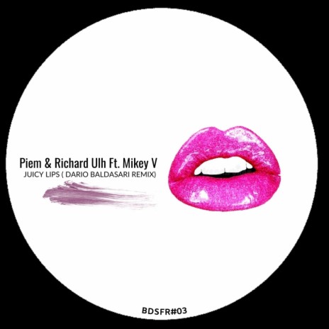 Juicy Lips (Dario baldasari Remix) | Boomplay Music