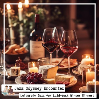 Leisurely Jazz for Laid-back Winter Dinners