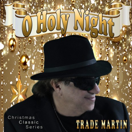 O Holy Night (Christmas Classic Series) | Boomplay Music