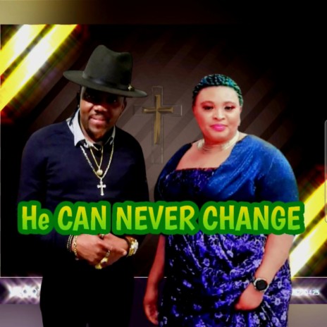 HE CAN NEVER CHANGE | Boomplay Music