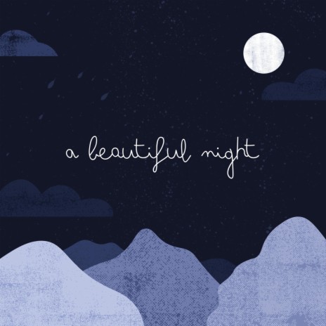 A Beautiful Night | Boomplay Music