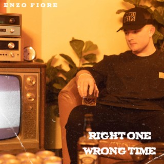 Right One, Wrong Time lyrics | Boomplay Music