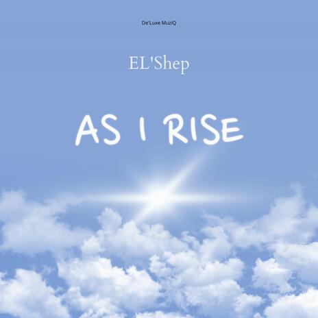 As I rise | Boomplay Music