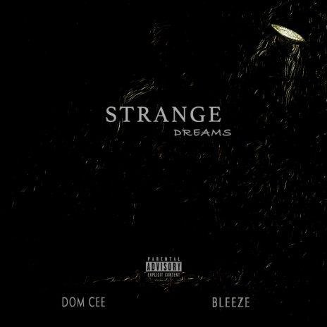 Strange Dreams ft. Bleeze