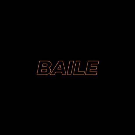 Baile | Boomplay Music