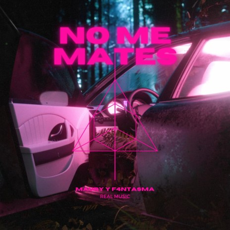 No Me Mates ft. Maury La Oveja Negra | Boomplay Music