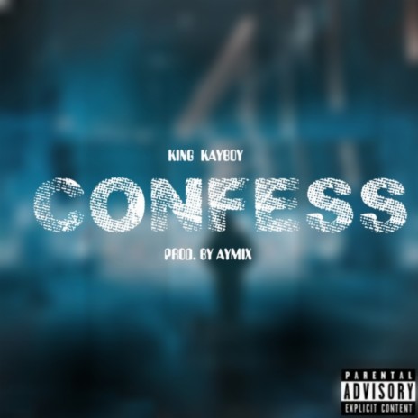 Confess | Boomplay Music