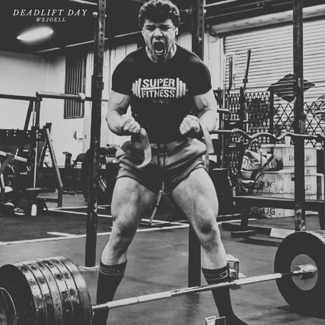 Deadlift Day | Boomplay Music