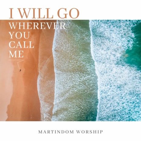 I Will Go | Boomplay Music