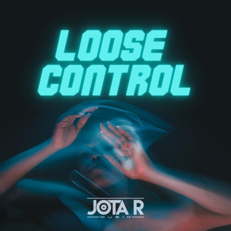 Loose Control