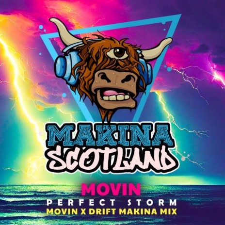 Perfect Storm (Movin X Drift Makina Mix) | Boomplay Music