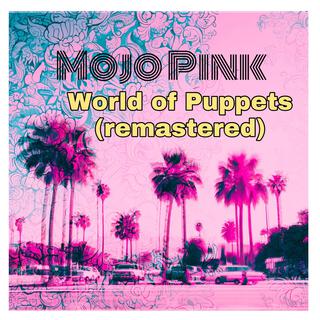 World of Puppets (Remastered)