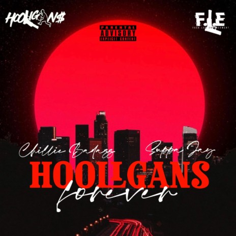 Hooligans Forever ft. Suppa Jay | Boomplay Music