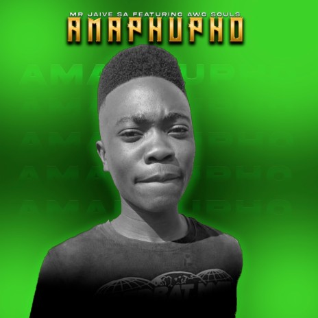 Amaphupho ft. AWG Souls | Boomplay Music