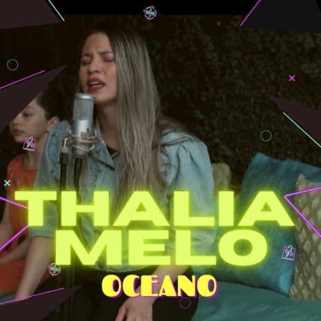 Oceano ft. Thalia Melo | Boomplay Music