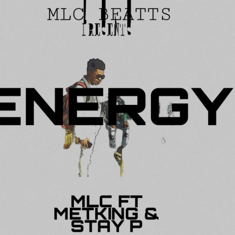 Energy ft. Metking & STAY P | Boomplay Music