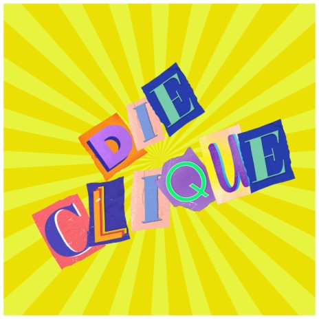 Die Clique | Boomplay Music