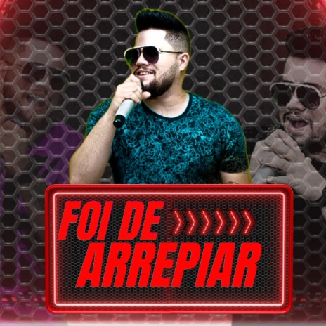 Foi de Arrepiar | Boomplay Music