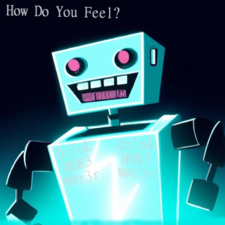 How Do You Feel?