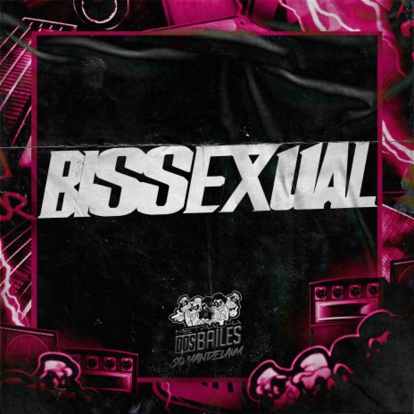 Bissexual ft. DJ LP MALVADÃO | Boomplay Music