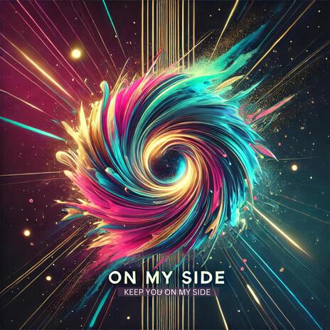 On My Side | Boomplay Music