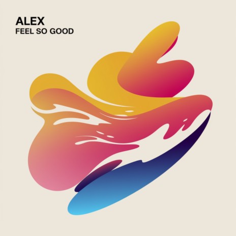 Feel So Good | Boomplay Music