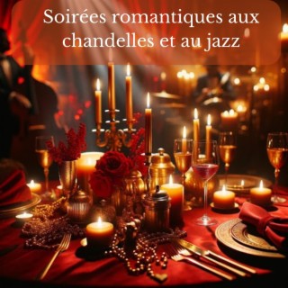 Soirées romantiques aux chandelles et au jazz