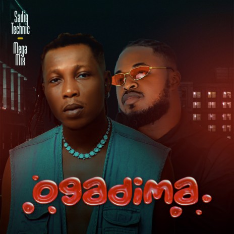 Ogadima ft. Megamix | Boomplay Music