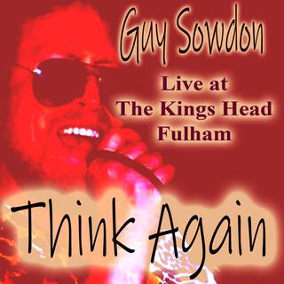 Think Again (Live at The Kings Head Fulham)