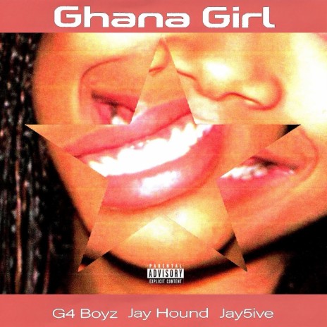 G4 Boyz Ghana Girl ft. Jay Hound Jay5ive Lyrics Boomplay