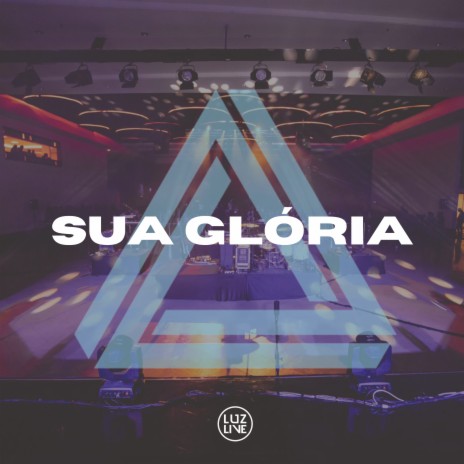 Sua Glória ft. Jeff Damaceno & Arthur Lemos | Boomplay Music