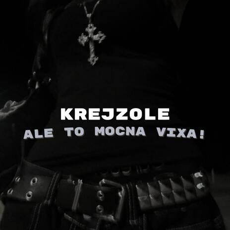 krejzole ale to mocna vixa | Boomplay Music