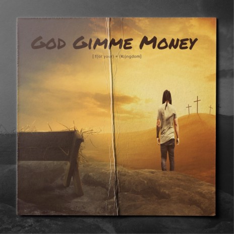GOD GIMME MONEY