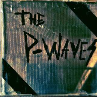 The P-Waves