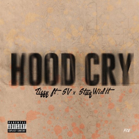 Hood Cry ft. sv & stayWidIt | Boomplay Music