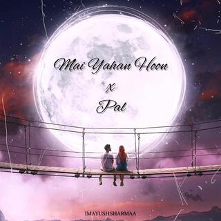 Mai Yahan Hoon x Pal Cover