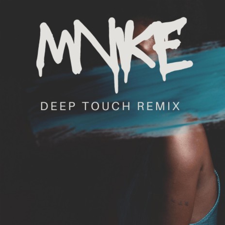 Mnike (Killa Knox Deep Touch Remix)