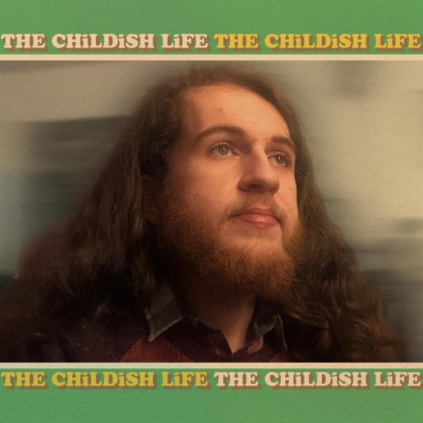 the childish life | Boomplay Music