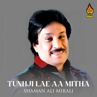 Tunhji Lae Aa Mitha