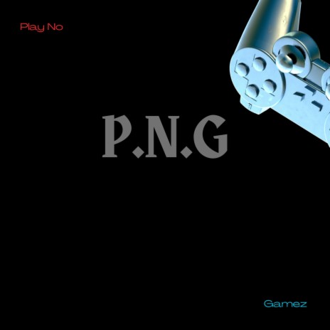 P.N.G | Boomplay Music