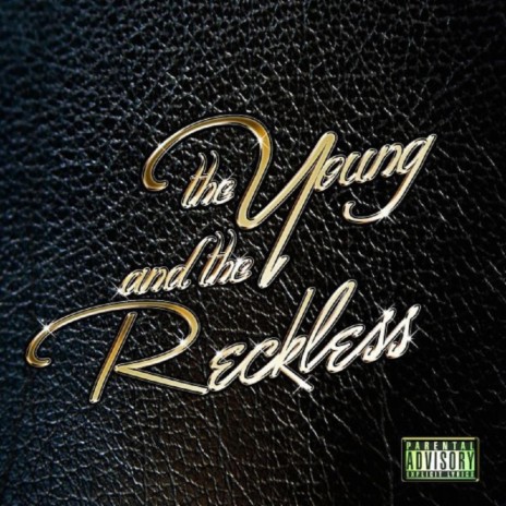 The Young & The Reckless | Boomplay Music