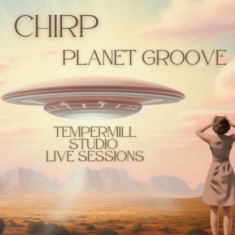 Planet Groove (Tempermill Studio Live Sessions) (Live)