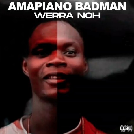 Amapiano badman | Boomplay Music
