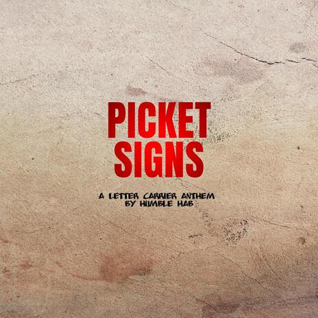 Picket Signs (A Letter Carrier Anthem) | Boomplay Music