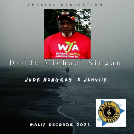 Daddy Michael Singan ft. Jahviie | Boomplay Music